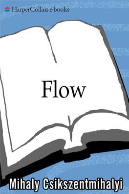 Mihaly Csikszentmihalyi – Flow