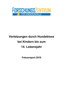 Verletzungen Durch Hundebisse Bei Kindern Bis Zum 14. Lebensjahr