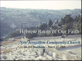 Hebrew Roots of Our Faith
