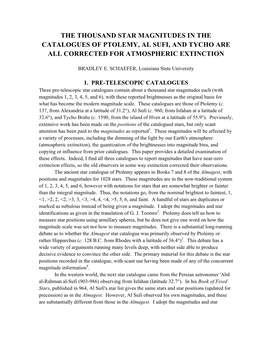 The Thousand Star Magnitudes in the Catalogues of Ptolemy, Al Sufi, and Tycho Are All Corrected for Atmospheric Extinction