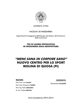 “Mens Sana in Corpore Sano” Nuovo Centro Per Lo Sport Molina Di Quosa (Pi)