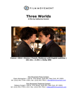 Three Worlds a Film by Catherine Corsini