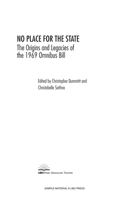 NO PLACE for the STATE the Origins and Legacies of the 1969 Omnibus Bill