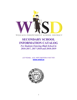 SECONDARY SCHOOL INFORMATION CATALOG for Students Entering High School in 2016-2017, 2017-2018 and 2018-2019