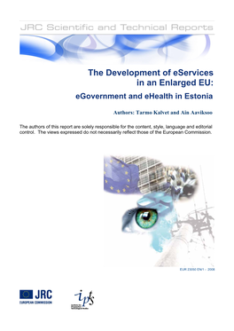 The Development of Eservices in an Enlarged EU: Egovernment and Ehealth in Estonia