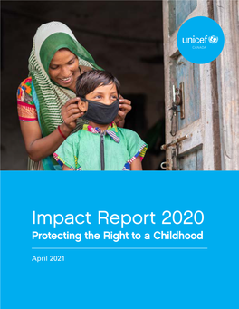 Impact Report 2020 Protecting the Right to a Childhood
