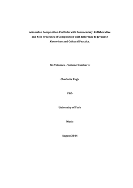 A Gamelan Composition Portfolio with Commentary: Collaborative and Solo Processes of Composition with Reference to Javanese Karawitan and Cultural Practice