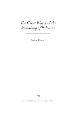 The Great War and the Remaking of Palestine