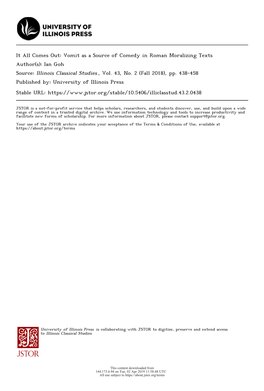 It All Comes Out: Vomit As a Source of Comedy in Roman Moralizing Texts Author(S): Ian Goh Source: Illinois Classical Studies , Vol