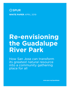 Re-Envisioning the Guadalupe River Park