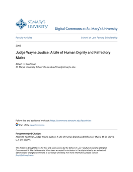 Judge Wayne Justice: a Life of Human Dignity and Refractory Mules