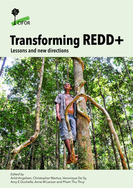 Transforming REDD+ Lessons and New Directions