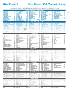 Blue Starter 500 Channel Lineup Channels in Blue Are Included As Part of This Package