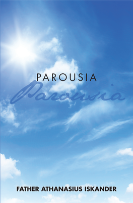 Parousia – Hegomen Fr Athanasius Iskander