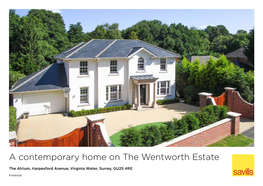 A Contemporary Home on the Wentworth Estate