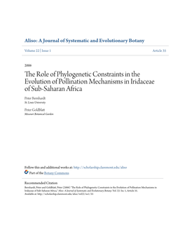 The Role of Phylogenetic Constraints in the Evolution of Pollination Mechanisms in Iridaceae of Sub-Saharan Africa Peter Bernhardt St