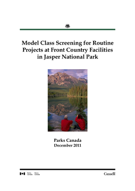 Model Class Screening for Routine Projects at Front Country Facilities in Jasper National Park