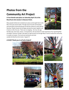 Photos from the Community Art Project a Yarn Bomb Took Place on Saturday April 14 at the Riverfront Arts Center in Stevens Point