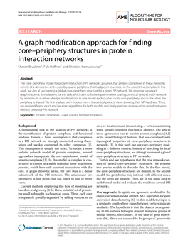 A Graph Modification Approach for Finding Core–Periphery Structures in Protein Interaction Networks Sharon Bruckner1, Falk Hüffner2 and Christian Komusiewicz2*