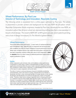 Wheel Performance, by Paul Lew Director of Technology and Innovation, Reynolds Cycling the Following Article Is Excerpted from a White Paper Authored by Paul Lew