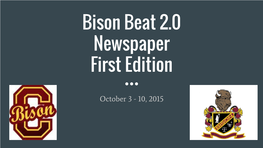 Bison Beat 2.0 Newspaper First Edition