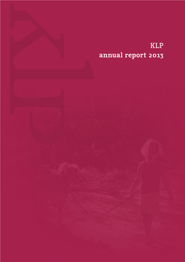 KLP Annual Report 2013 Development Over the Last 5 Years