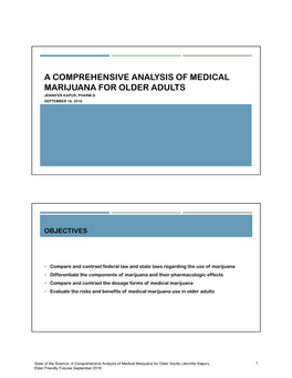 A Comprehensive Analysis of Medical Marijuana for Older Adults Jennifer Kapur, Pharm.D