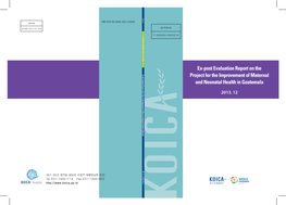 Ex-Post Evaluation Report on the Project for the Improvement of Maternal and Neonatal Health in Guatemala