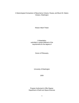 1 a Seismological Comparison of Bezymianny Volcano, Russia, and Mount St. Helens Volcano, Washington Weston Albert Thelen a Diss