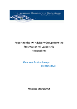 Report to the Iwi Advisory Group from the Freshwater Iwi Leadership Regional Hui