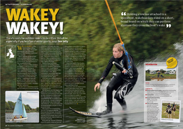 Holding a Towline Attached to a Speedboat, Wakeboarders Stand On