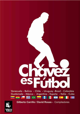 Chávez Es Fútbol Expresión De Los Pueblos