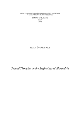 Second Thoughts on the Beginnings of Alexandria 206 ADAM ŁUKASZEWICZ