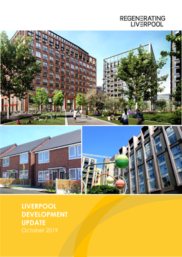 LIVERPOOL DEVELOPMENT UPDATE October 2019