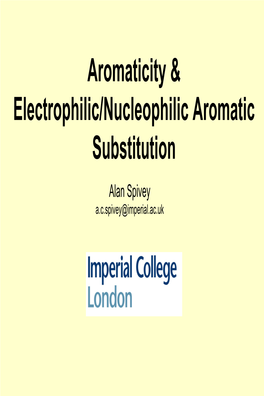 Aromaticity & Electrophilic/Nucleophilic Aromatic Substitution