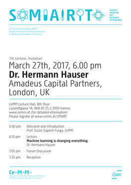 Dr. Hermann Hauser Amadeus Capital Partners, London, UK