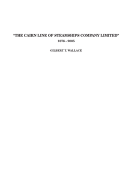 “The Cairn Line of Steamships Company Limited” 1876 - 2005