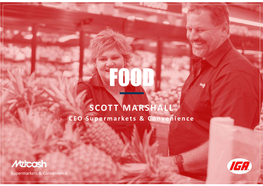 SCOTT MARSHALL CEO Supermarkets & Convenience