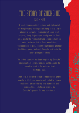A Great Chinese Nautical Explorer and Diplomat of the Ming Dynasty, the Legend of Zheng He Is a Tale of Adventure and Valor