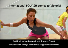 International SQUASH Comes to Victoria!