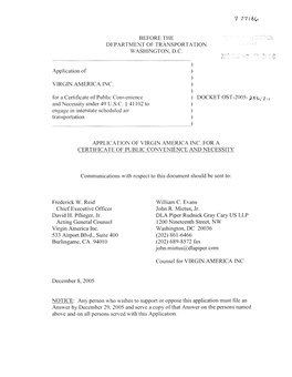 BEFORE the DEPARTMENT of TRANSPORTATION WASHINGTON, D.C. Application of VIRGIN AMERICA INC. for a Certificate of Public Convenie