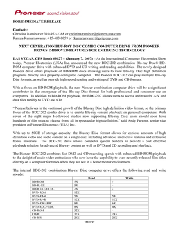 FOR IMMEDIATE RELEASE Contacts: Christina Ramirez Or 310-952-2388 Or Christina.Ramirez@Pioneer-Usa.Com Ramya Kumaraswamy, 415-4