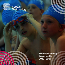 Scottish Swimming Corporate Plan 2015–2021