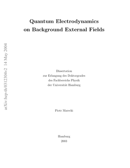 Quantum Electrodynamics on Background External Fields