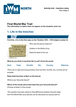 First World War Trail 1. Life in the Trenches