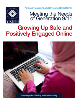 Growing up Safe and Positively Engaged Online