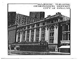 MAJESTIC THEATRE DESIGNATION REPORT CITY of DALLAS