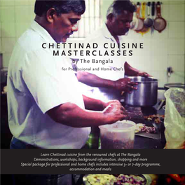 Chettinad Cuisine Masterclasses by the Bangala for Professional and Home Chefs