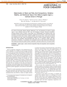 Determination of Sterol and Fatty Acid Compositions, Oxidative Stability, and Nutritional Value of Six Walnut (Juglans Regia L.) Cultivars Grown in Portugal