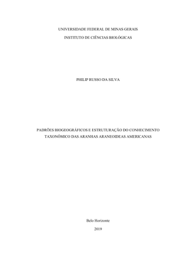 Universidade Federal De Minas Gerais Instituto De Ciências Biológicas Philip Russo Da Silva Padrões Biogeográficos E Estrutu